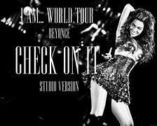 Image result for Beyonce Check On It Legandreo