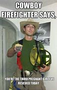 Image result for Rookie Firefighter Meme