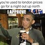 Image result for Escape From London Meme