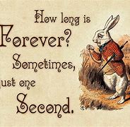 Image result for How Long Is Forever
