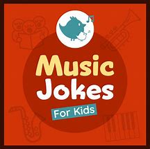 Image result for Funny Kids Jokes Music
