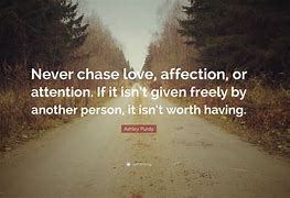 Image result for Relationships Quotes Chasing