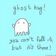 Image result for Ghost Hug Pic