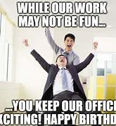 Image result for Happy Birthday Work Buddy Meme