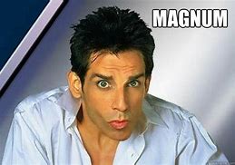 Image result for Zoolander Magnum Meme