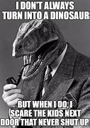 Image result for Dinosaur June Meme