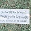 Image result for You Should Be Here Wedding Sign