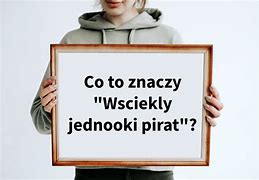 Image result for co_to_znaczy_zadzim