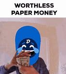 Image result for Paper Money Funy