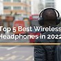 Image result for Best Bluetooth Wireless Headphones
