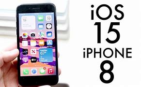 Image result for iPhone 8 Plus iOS 15
