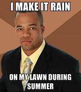 Image result for Make It Rain Concrete Meme