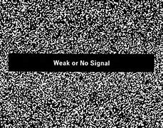 Image result for Weak TV Signal