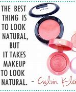 Image result for Quotes About Makeup
