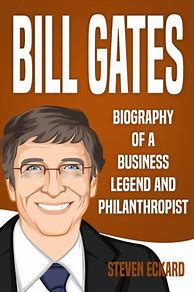 Image result for Bill Gates Biography Book