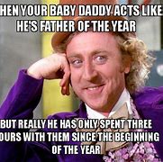 Image result for Crazy Baby Daddy Meme