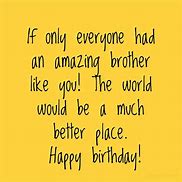Image result for Funny Happy Birthday to My Brother