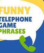 Image result for Telephone Game Sayings for Kids