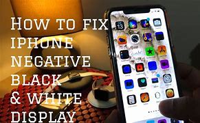 Image result for How to Fix iPhone When the Screen Has a Negative Look
