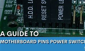 Image result for Motherboard Power Button Pins