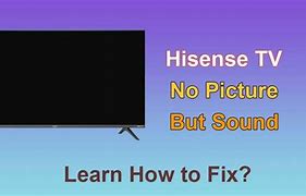 Image result for Hisense TV No Picture