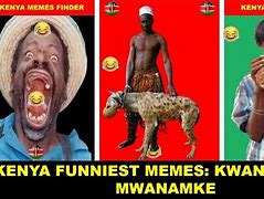 Image result for Funny Kenyan Memes On Twitter