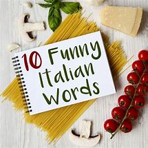 Image result for Funny Italian Sayings
