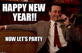 Image result for New Year's Party Memes