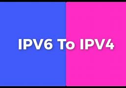 Image result for Convert IPv6 to IPv4