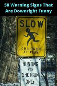 Image result for Fails Funny Safety Signs