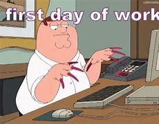 Image result for First Day Back at Work
