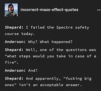 Image result for Incorrect Mass Effect Quotes