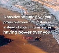 Image result for Power of Positivity Quotes