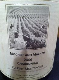 Image result for Mischief Mayhem Puligny Montrachet Garenne
