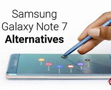 Image result for Galaxy Note 7 Alternatvie