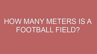 Image result for How Many Is a Meter