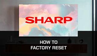Image result for Sharp TV Hard Reset