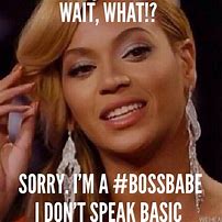 Image result for Beyonce Meme Boss