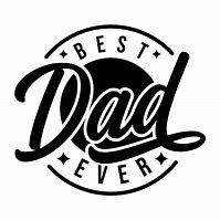 Image result for The Best Dad Black and Gold