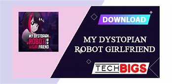 Image result for My Dospofion Robot Girlfriend