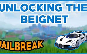 Image result for Beignet Jailbreak