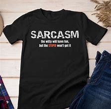 Image result for Sarcastic Kid Shirts