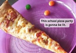 Image result for Strange Pizza Meme