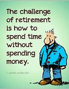 Image result for Retirement Joke Posters