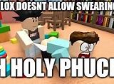 Image result for Swearing On Roblox Meme