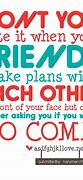 Image result for Quotes About Being Left Out by Friends