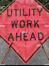 Image result for Utility Work Ahead Sign