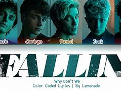 Image result for Why Don't We Fallin