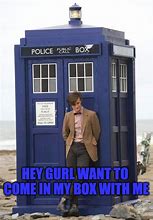 Image result for Doctor Who TARDIS Memes