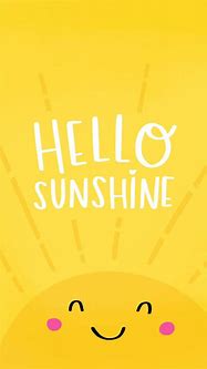 Image result for Hello Sunshine Cute Wallpapers